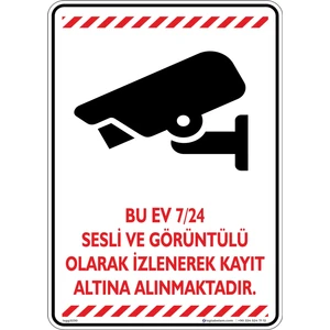 İsg Tabelam Bu Ev 7/24 Sesli ve Görüntülü Olarak Izlenerek Kayıt Altına Alınmaktadır. V3-1/25x35cm/Etiket
