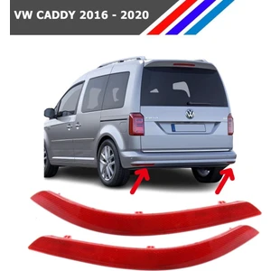 - Vw Caddy Arka Tampon Reflektörü Sol ve Sağ Takım 2016 - 2020