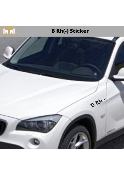 B Rh (-) Sticker