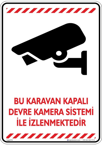 Bu Karavan Kapalı Devre Kamera Sistemi Ile Izlenmektedir. V3/25x35cm/Etiket
