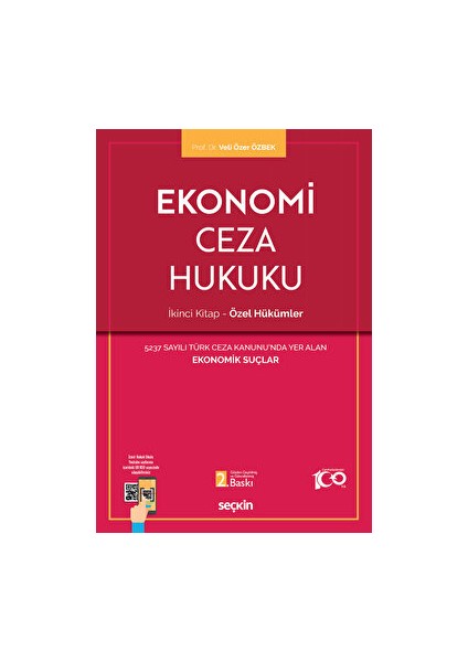 Ekonomi Ceza Hukuku - Ikinci Kitap: Özel Hükümler