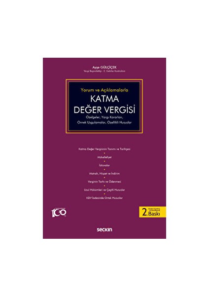 Yorum ve Açıklamalarla Katma Değer Vergisi