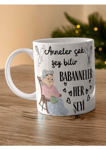Anneler Çok Şeyi Bilir Babanneler Her Şeyi Yazılı Özel Tasarım Baskılı Kupa Bardak Anneler Günü modelleri