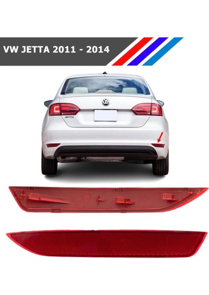 - Vw Jetta Arka Tampon Reflektörü Sağ Taraf 2011 - 2014 5C6945106A