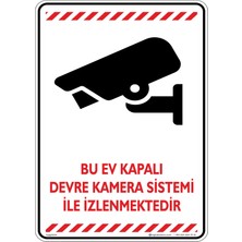 İsg Tabelam 25x35cm/Etiket/Bu Ev Kapalı Devre Kamera Sistemi Ile Izlenmektedir. V3