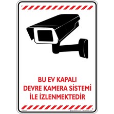 İsg Tabelam 25x35cm/kompozit/Bu Ev Kapalı Devre Kamera Sistemi Ile Izlenmektedir. V5