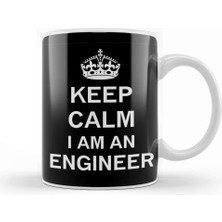 Keep Calm I Am An Engineer Kupa Bardak Porselen