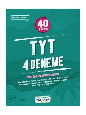 Okyanus Yayınları  TYT 40 Seans 4 Deneme Başlangıç Seviye