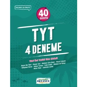Okyanus Yayınları  TYT 40 Seans 4 Deneme Başlangıç Seviye