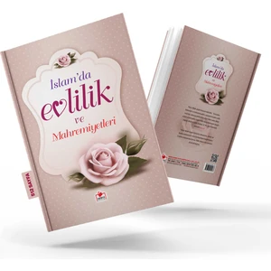İslam'Da Evlilik Ve Mahremiyetleri