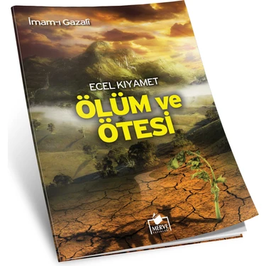 Ecel Kıyamet Ölüm Ve Ötesi-İmam-ı