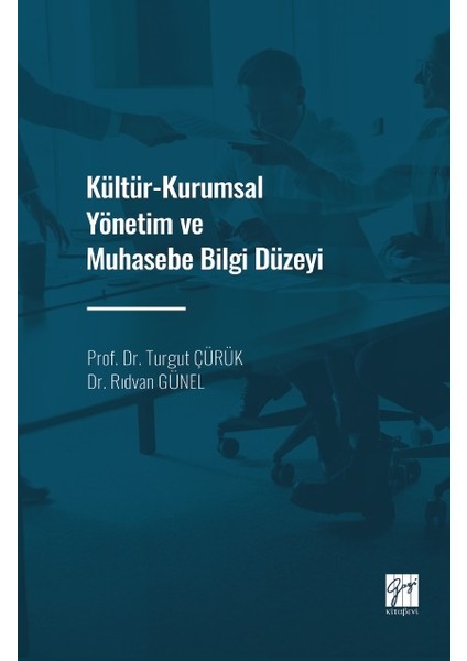Kültür-Kurumsal Yönetim ve Muhasebe Bilgi Düzeyi
