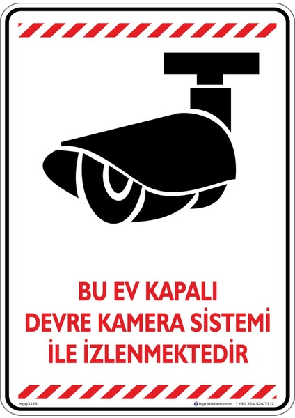 Bu Ev Kapalı Devre Kamera Sistemi Ile Izlenmektedir. V2/25x35cm/Etiket