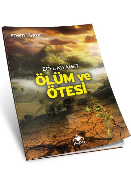 Ecel Kıyamet Ölüm Ve Ötesi-İmam-ı Gazali