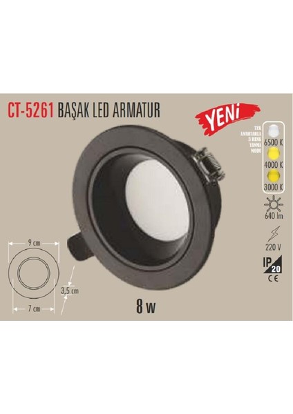 CT-5261 8W Başak LED Armatür (Siyah Kasa) (3 Renk) Cata fiyatları