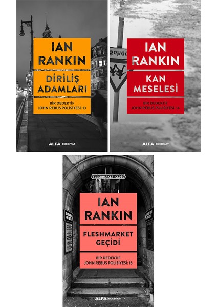 Diriliş Adamları - Kan Meselesi - Fleshmarket Geçidi - 3 Kitap - Ian Rankin