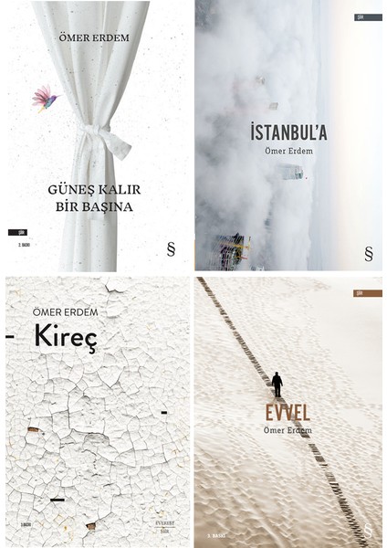 Güneş Kalır Bir Başına - Kireç - Evvel - İstanbul'a - 4 Kitap - Ömer Erdem