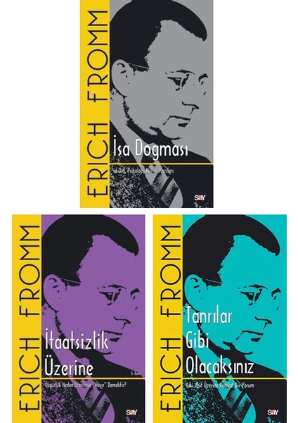 Erich Fromm 3 Kitap Set / Isa Dogması - Itaatsizlik Üzerine - Tanrılar Gibi Olacaksınız