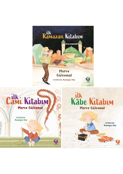 Ilk Ramazan Kitabım + Ilk Cami Kitabım + Ilk Kabe Kitabım 3 Kitap Set - Merve Gülcemal