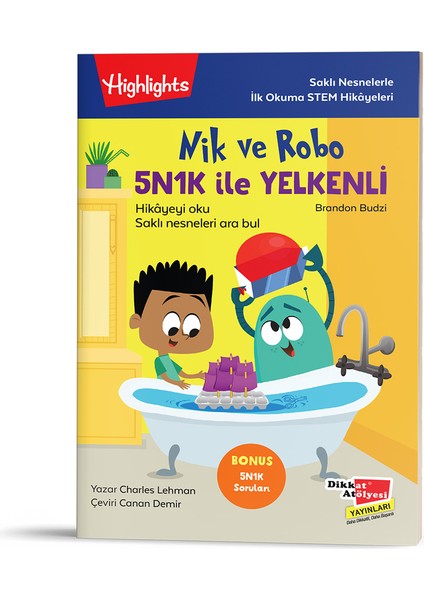 Saklı Nesnelerle Ilk Okuma Stem Hikâyeleri Nik ve Robo 5N1K ile Yelkenli