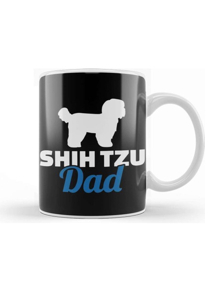 Shih Tzu Dad Kupa Bardak Porselen