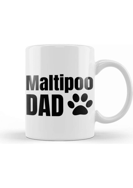Maltipoo Dad Kupa Bardak Porselen