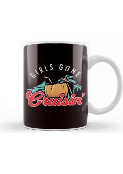 Girls Gone Cruising Cruise Ship Ocean Sea Vacation Traveler Kupa Bardak Porselen