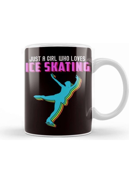 Girl Who Loves Ice Skating Winter Sports Figure Skater Skate Kupa Bardak Porselen