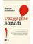 Vazgeçme Sanatı - Damon Zahariades 1