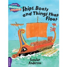 Cambridge University Press Ships, Boats and Things That Float Purple Band  Reading Adventures