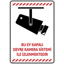 İsg Tabelam 25x35cm/kompozit/Bu Ev Kapalı Devre Kamera Sistemi Ile Izlenmektedir. V1