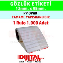 Dijital Barkod Gözlük Etiketi Saat Takı Etiketi 12X95MM 1rulo / 1.000 Adet