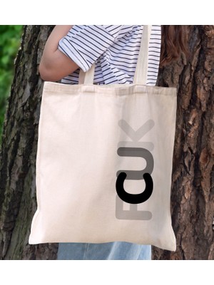 Bk Gift Fcuk Tasarımlı Kanvas Bez Çanta