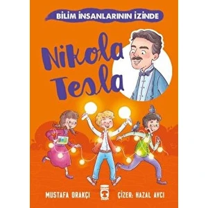 Nikola Tesla - Bilim Insanlarının Izinde