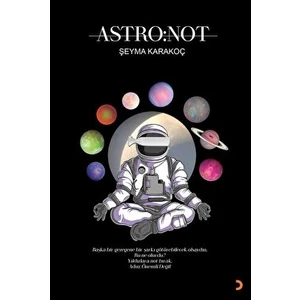 Astro: Not - Şeyma Karakoç