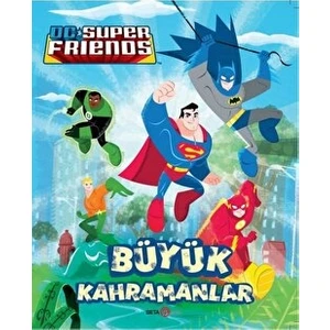 Dc Süper Friends - Büyük Kahramanlar