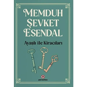 Ayaşlı Ile kiracıları - Memduh Şevket Esendal