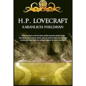 Karanlıkta Fısıldayan - Howard Phillips Lovecraft