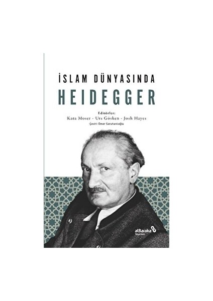 Islam Dünyasında Heidegger