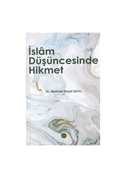 İslam Düşüncesinde Hikmet