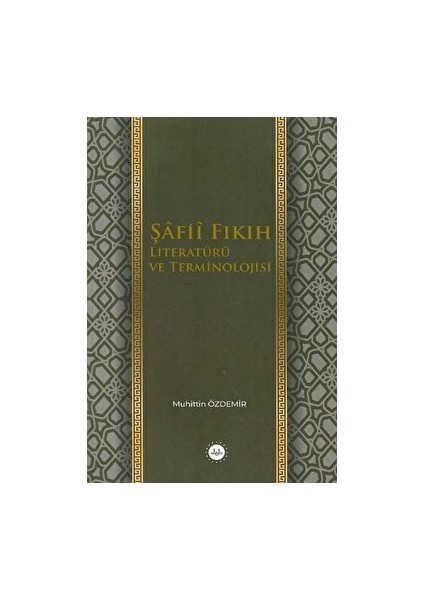 Şafii Fıkıh Literatürü ve Terminolojisi