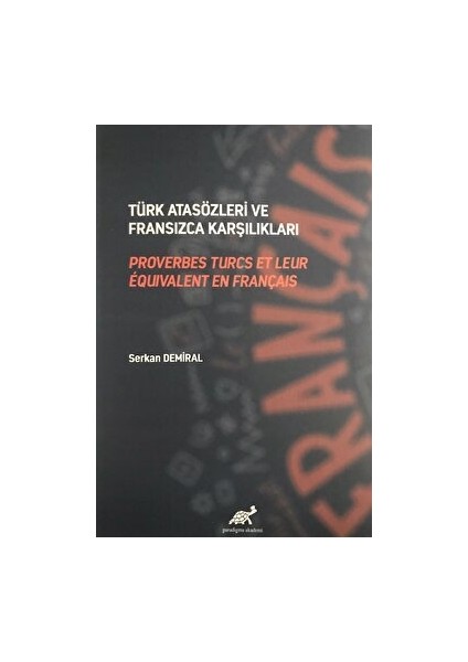 Türk Atasözleri Ve Fransızca Karşılıkları
