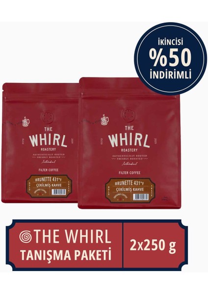 The Whirl Filtre Brunetta 431°F Çekilmiş Kahve Tanışma Paketi 250 gr x 2 Adet