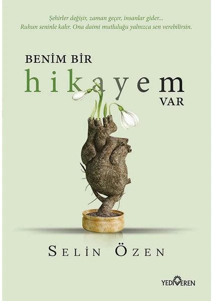 Benim Bir Hikayem Var - Selin Özen