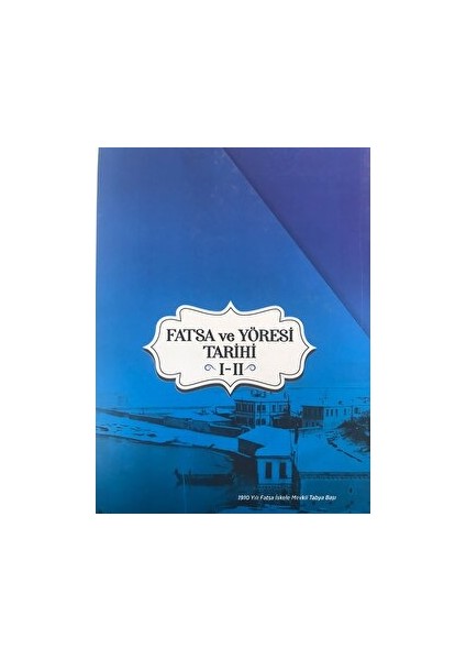 Fatsa ve Yöresi Tarihi I-Iı Kutulu Takım
