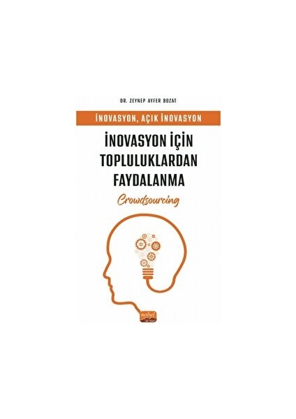 İnovasyon Açık Inovasyon ve Inovasyon Için Topluluklardan Faydalanma