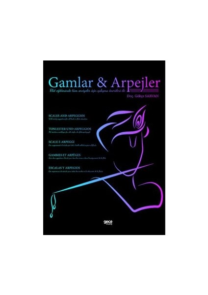 Gamlar ve Arpejler - Gökçe Sarvan