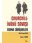 Churchill - Inönü Savaşı: Adana Görüşmeleri (30-31 Ocak 1943) 1