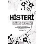 Histeri - Laura Lippman