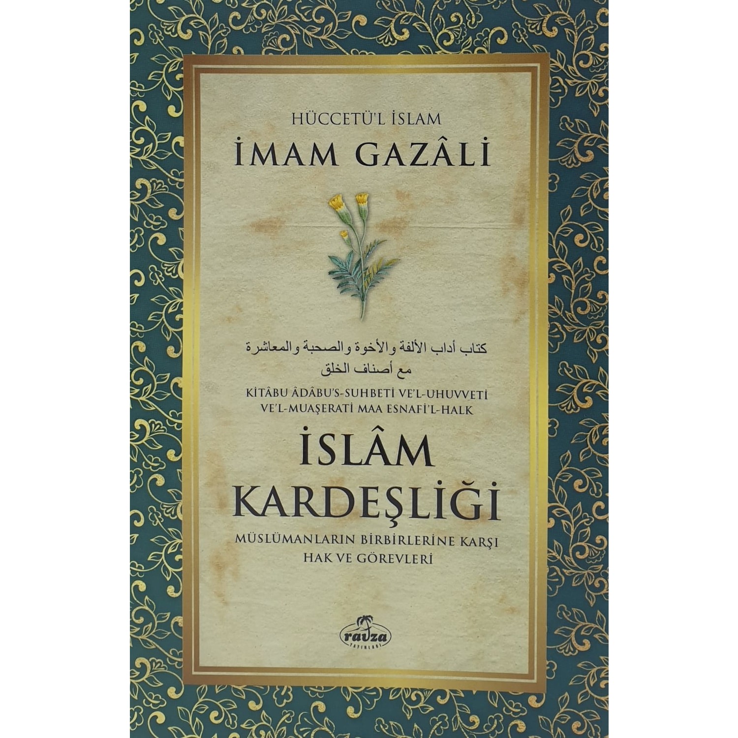 Islam Kardeşliği - Imam Gazali Kitabı ve Fiyatı - Hepsiburada